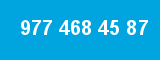 977 468 45 87